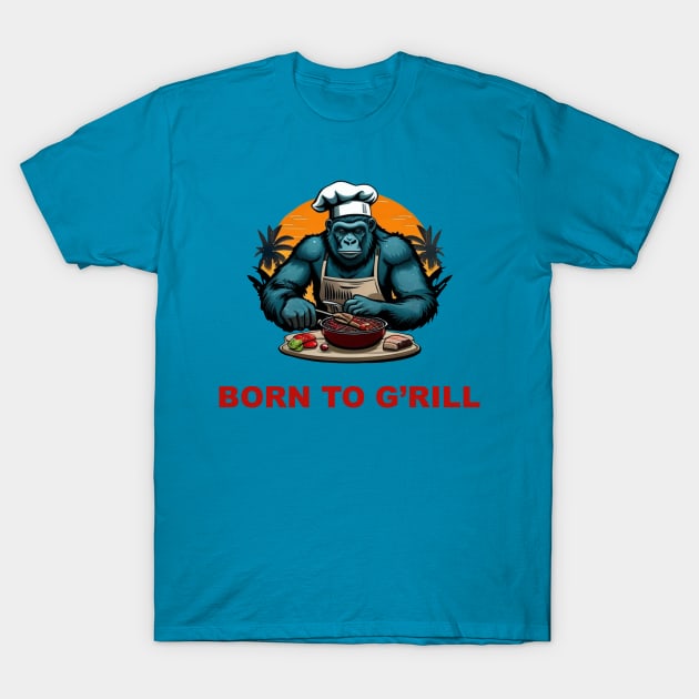 Born to G'rill BBQ Master Fun Pun T-Shirt by taiche